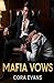 Mafia Vows by Cora Evans