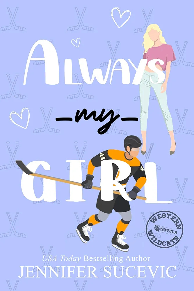 Always My Girl (Western Wildcats Hockey Novella)
