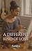 A Different Kind of Love