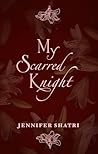 My Scarred Knight