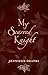 My Scarred Knight by Jennifer Shatri