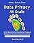 Data Privacy at Scale: Gove...
