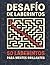 DESAFIOS DE LABERINTOS 50 L...