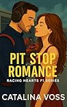 Pit Stop Romance:...