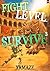Fight. Level. Survive. 3 by Xrmaze