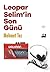 Leopar Selim’in Son Günü by Mehmet Tez