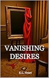 Vanishing Desires...