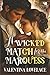 A Wicked Match for the Marquess by Valentina Lovelace