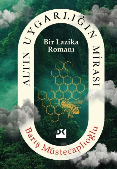 Altın Uygarlığın Mirası: Bir Lazika Romanı (Paperback)