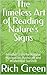 The Timeless Art of Reading Nature's Signs: Mindful Skills for Natural Navigation, Bushcraft and Wilderness Survival (The Art Of Reading Nature)