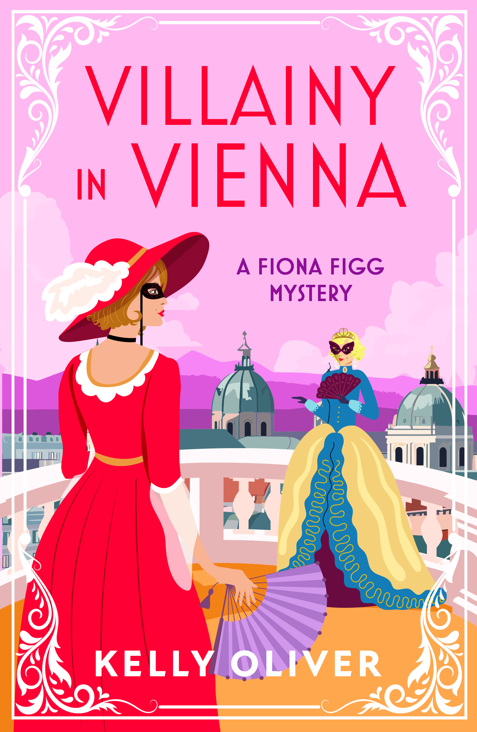 Villainy in Vienna: A Fiona Figg Mystery (Fiona Figg Mysteries Book 3)