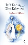 Hafif Kadın Olma ...