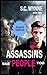 Assassins Save People Too: ...