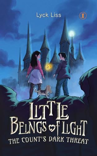 The Count's Dark Threat (Little Beings of Light, #1)