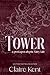 Tower (Post-Apocalyptic Fairy Tales #1) by Claire Kent