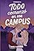 Todo comenzó en ese campus (Comenzar #2) (Spanish Edition)