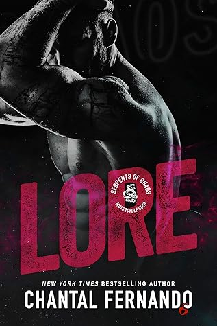 Lore (Serpents of Chaos MC #3)