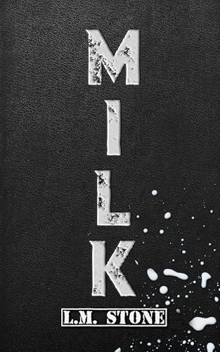 Milk (Kindle Edition)