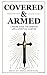 Covered & Armed  by M.P. Grace