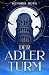 Der Adlerturm