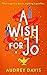 A Wish for Jo (Cranley Wish...