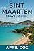 Sint Maarten Travel Guide: ...