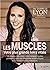 Les muscles votre plus gran...