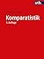 Komparatistik: Einführung i...