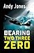 Bearing Two Three Zero by Andy Jones