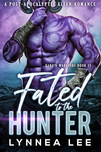 Fated to the Hunter (Xarc'n Warriors #13)