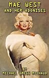Mae West & Her Adonises