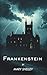 Frankenstein: From Lightnin...