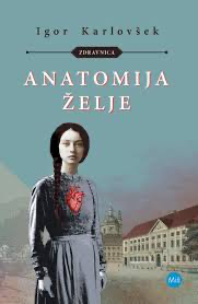 Anatomija želje (zbirka Zdravnica)