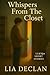 Whispers From The Closet: A...
