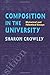Composition In The University: Historical and Polemical Essays (Composition, Literacy, and Culture)