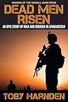Dead Men Risen: An Epic Story of War and Heroism in Afghanistan
