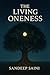 The living ONENESS