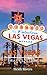 Las Vegas Travel Guide 2026 by Heidi Rivers