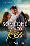 Someone to Kiss