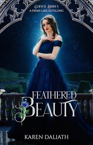 Feathered Beauty: A Swan Lake Retelling (Kindle Edition)