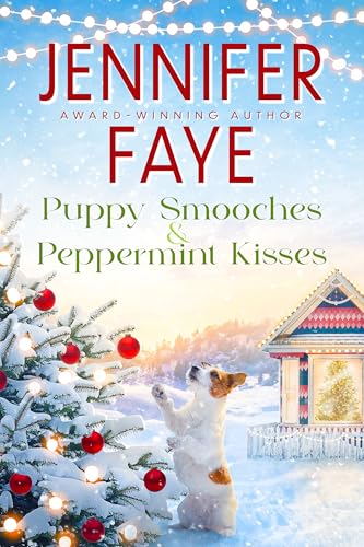 Puppy Smooches & Peppermint Kisses (Kringle Falls Book 3)