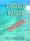 Emerald Waters: A Rick Waters Novel (Caribbean Adventure Series Book 20)
