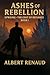 Ashes of Rebellion : Book O...