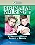 AWHONN's Perinatal Nursing by Kathleen R. Simpson