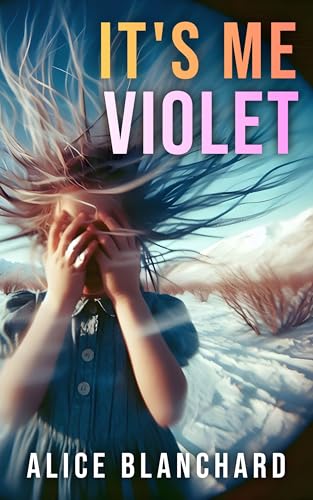 It's Me Violet (Kindle Edition)