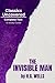 The Invisible Man (Classics Uncovered Edition: Complete Text AND Study Guide