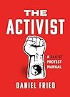 The Activist: A Daoist Protest Manual