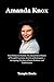 Amanda Knox: From Darkness ...
