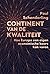 Continent van de kwaliteit:...