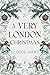 A Very London Christmas (Love in London #2)